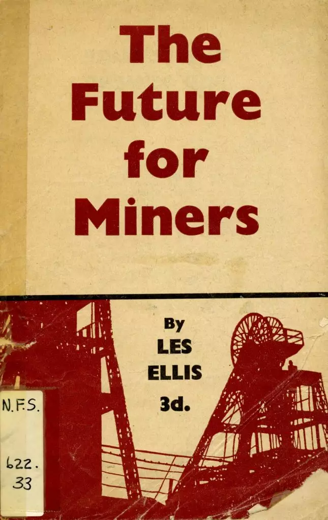The Future for Miners booklet The Future for Miners booklet